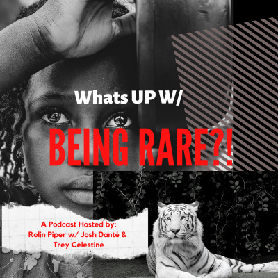 Whats Up With The Culture?! A Podcast Hosted By Rolin Piper