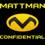 Mattman: Confidential