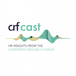 Crfcast - Hr Insights From The Corporate Research Forum