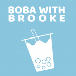 Boba With Brooke