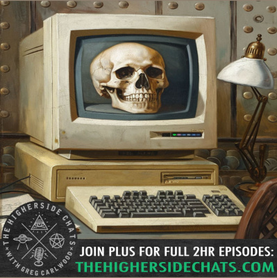 The Higherside Chats Conspiracy Podcast
