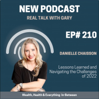 #210: Danielle Chiasson - Lessons Learned  Navigating The Challenges of 2022
