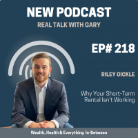 218: Riley Oickle - Why Your Short Term Rental Isn’t Working