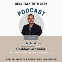 207: Sheldon Fernandez - Fact or Fiction? The Real Truth About A.I.