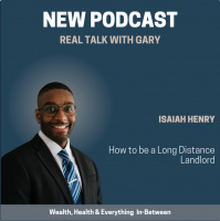 #200: Isaiah Henry - How To Be A Long Distance Landlord