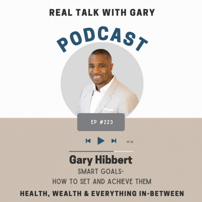 Real Talk With Gary - Real Estate Investing
