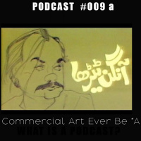 Can Commercial Art Ever Be “Art”? Podcast 009 a