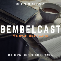 Episode #07 - Die tiefgründige Triangel