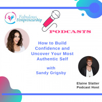 How to Build Confidence and Uncover Your Most Authentic Self