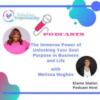 The Immense Power of Unlocking Your Soul Purpose in Business and Life