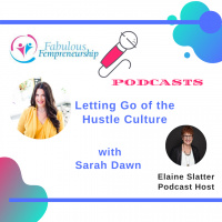 Letting Go of the Hustle Culture