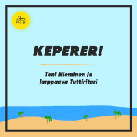 KEPERER! Toni Nieminen ja larppaava Tuttiritari