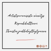 Artistiperumisista nönnötys, kuponkikulttuuri  ihmisten joukkokäyttäytyminen