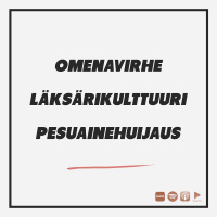 Omenavirhe, läksärikulttuuri  pesuainehuijaus