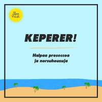 KEPERER! Halpaa proseccoa ja norsuhousuja