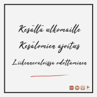 Kesällä ulkomaille, lomien ajoitus  liikennevaloissa odottaminen