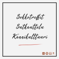 Sokkotreffit, sutkauttelu  kännikulttuuri