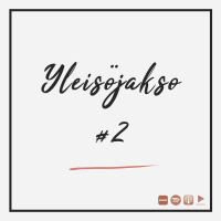 YLEISÖJAKSO #2: Shottiöyötys, äijä-konsepti, slut-shaming ja karaokeseikkailu