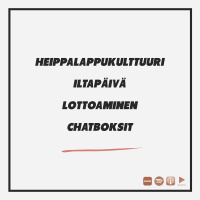 Heippalappukulttuuri, iltapäivä, lottoaminen  chatboksit