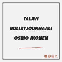 Talavi, bulletjournaali  Osmo Ikonen