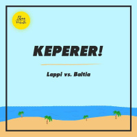 KEPERER! Lappi vs. Baltia