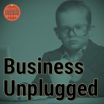 Business Unplugged