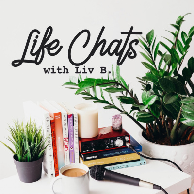 Life Chats With Liv B