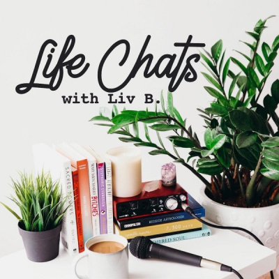 Life Chats With Liv B