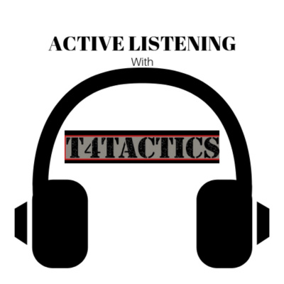 Active Listening By T4tactics