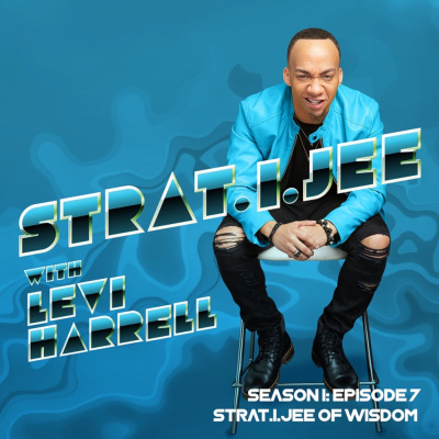 Strat.i.jee W/ Levi Harrell Podcast