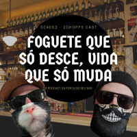 S04E52 - Foguete que só desce, vida que só muda