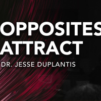 Opposites Attract | Dr. Jesse Duplantis
