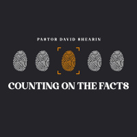 Counting On The Facts | Pastor David Shearin