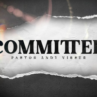 Committed | Pastor Andy Visser