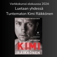Verkkokurssi elokuussa 2024: Luetaan yhdessä Tuntematon Kimi Räikkönen