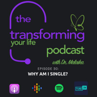 Episode 30: Why Am I Single?