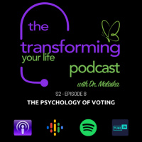 Season 2 - Episode 8: The Psychology of Voting