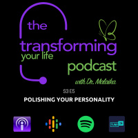 Season 3 - Episode 5: Polishing Your Personality