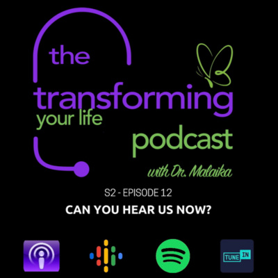 Transforming Your Life With Dr. Malaika