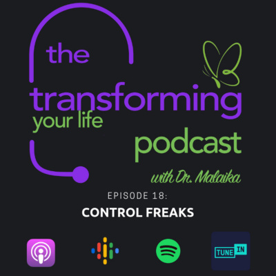 Transforming Your Life With Dr. Malaika