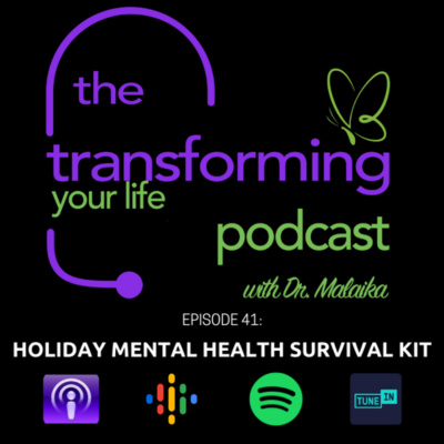 Transforming Your Life With Dr. Malaika