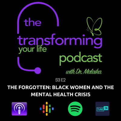 Transforming Your Life With Dr. Malaika