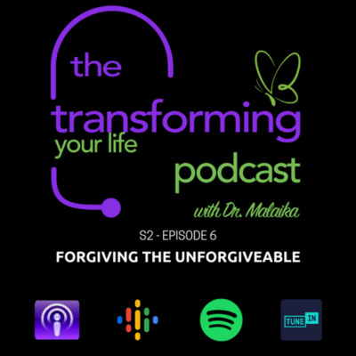 Transforming Your Life With Dr. Malaika