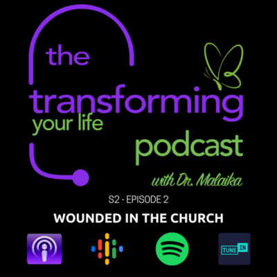 Transforming Your Life With Dr. Malaika