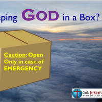 Are you putting/keeping God in a box? (P2) - Snacking on God