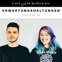 Erwartungshaltungen - Episode 20