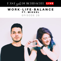 Work-Life-Balance mit Mikkel - Episode 26