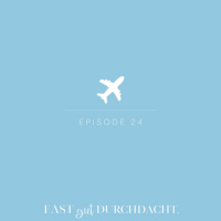 Reisen und Urlaubsgeschichten - Episode 24