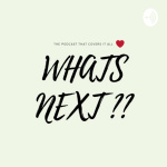 What Is Next ?!
