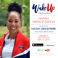 WakeUp Wednesdays Episode 4 - Naomy GrandPierre